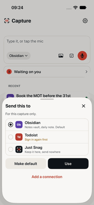 The Send this to sheet in Snag, for this capture only: Obsidian, the default daily note; Todoist, which needs signing in again; and Just Snag, keep it here and send nowhere. Make default and Use buttons, and Add a connection.