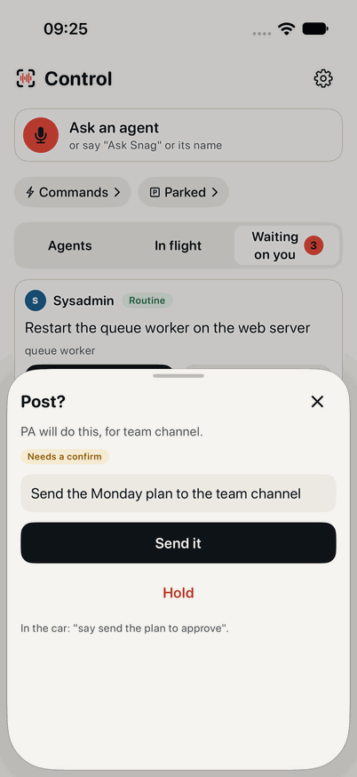 Snag's Control tab with a Post? sheet: PA will do this, for the team channel. Needs a confirm. Send the Monday plan to the team channel, with Send it and Hold buttons, and a note that in the car you say send the plan to approve.