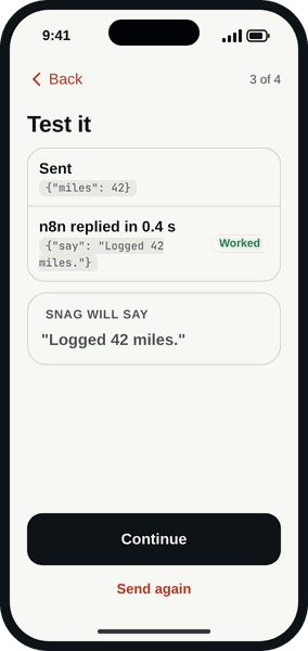 Snag testing an n8n workflow: sent miles 42, n8n replied in 0.4 seconds with say Logged 42 miles, marked Worked. Snag will say Logged 42 miles.