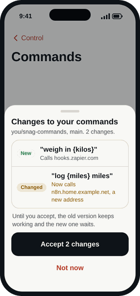 Snag's Changes to your commands sheet for you/snag-commands on main: a new command, weigh in kilos, calling hooks.zapier.com, and a changed one, log miles miles, which now calls a new address. Accept 2 changes or Not now.